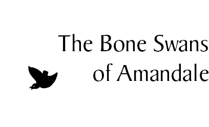 The Bone Swans of Amandale